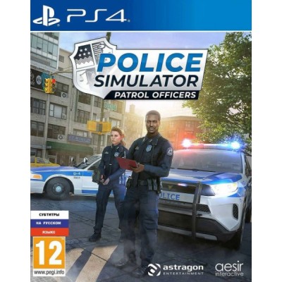 Police Simulator Patrol Officers [PS4, русские субтитры]